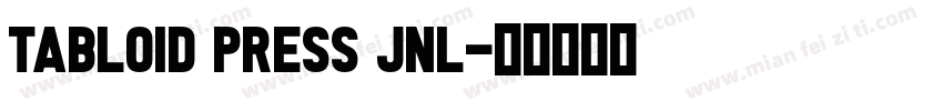Tabloid Press JNL字体转换